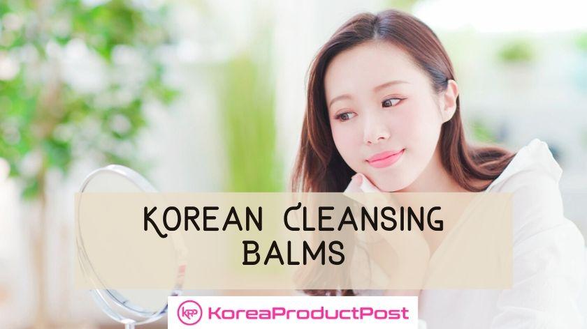 korean cleansing balms