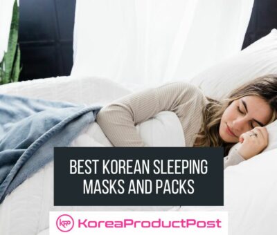 Best Korean Sleeping Masks Packs