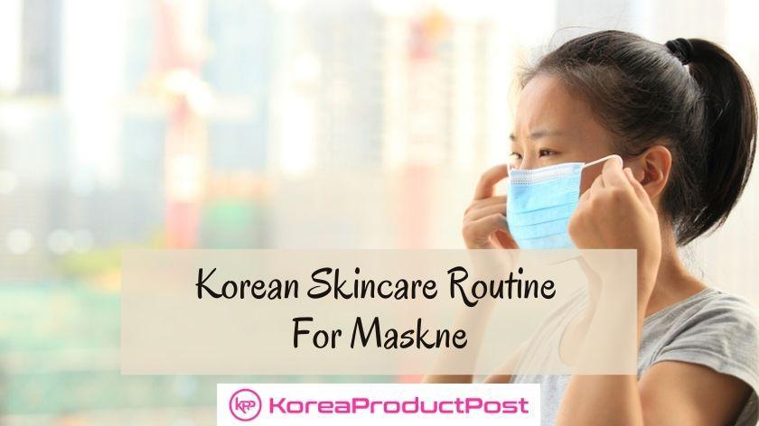 skincare routine for maskne