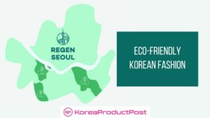 eco-friendly korean fashion
