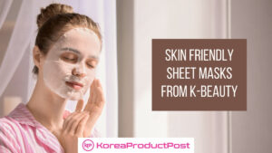 skin friendly sheet masks