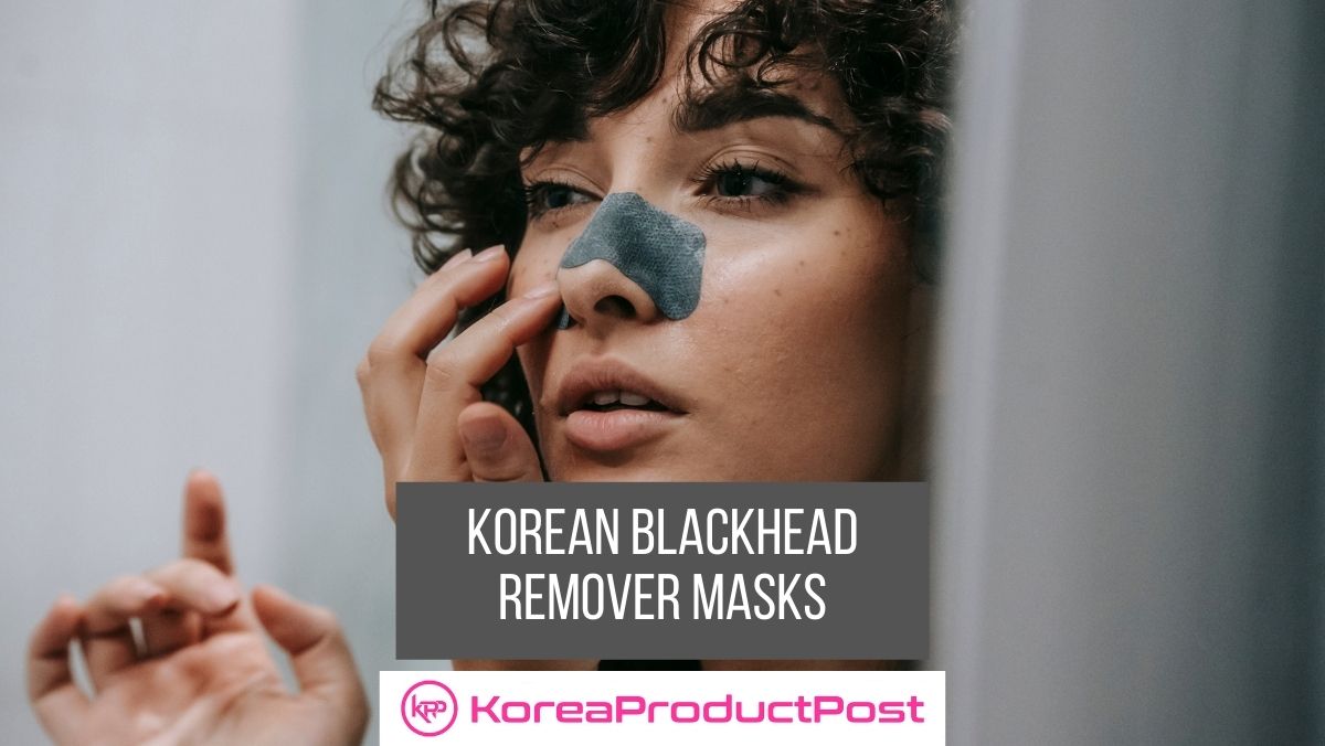 korean blackhead masks