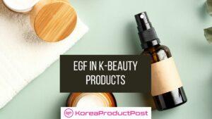 EGF k-beauty products