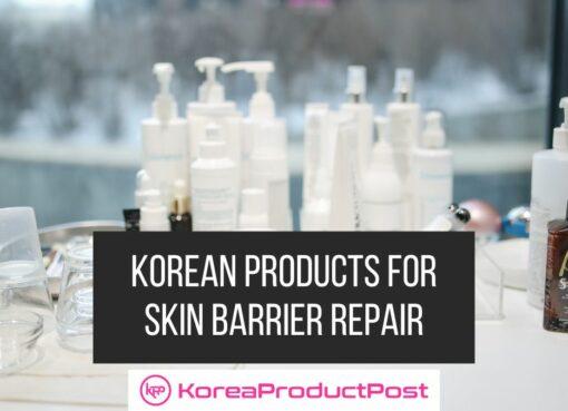 korean products skin barrier repair