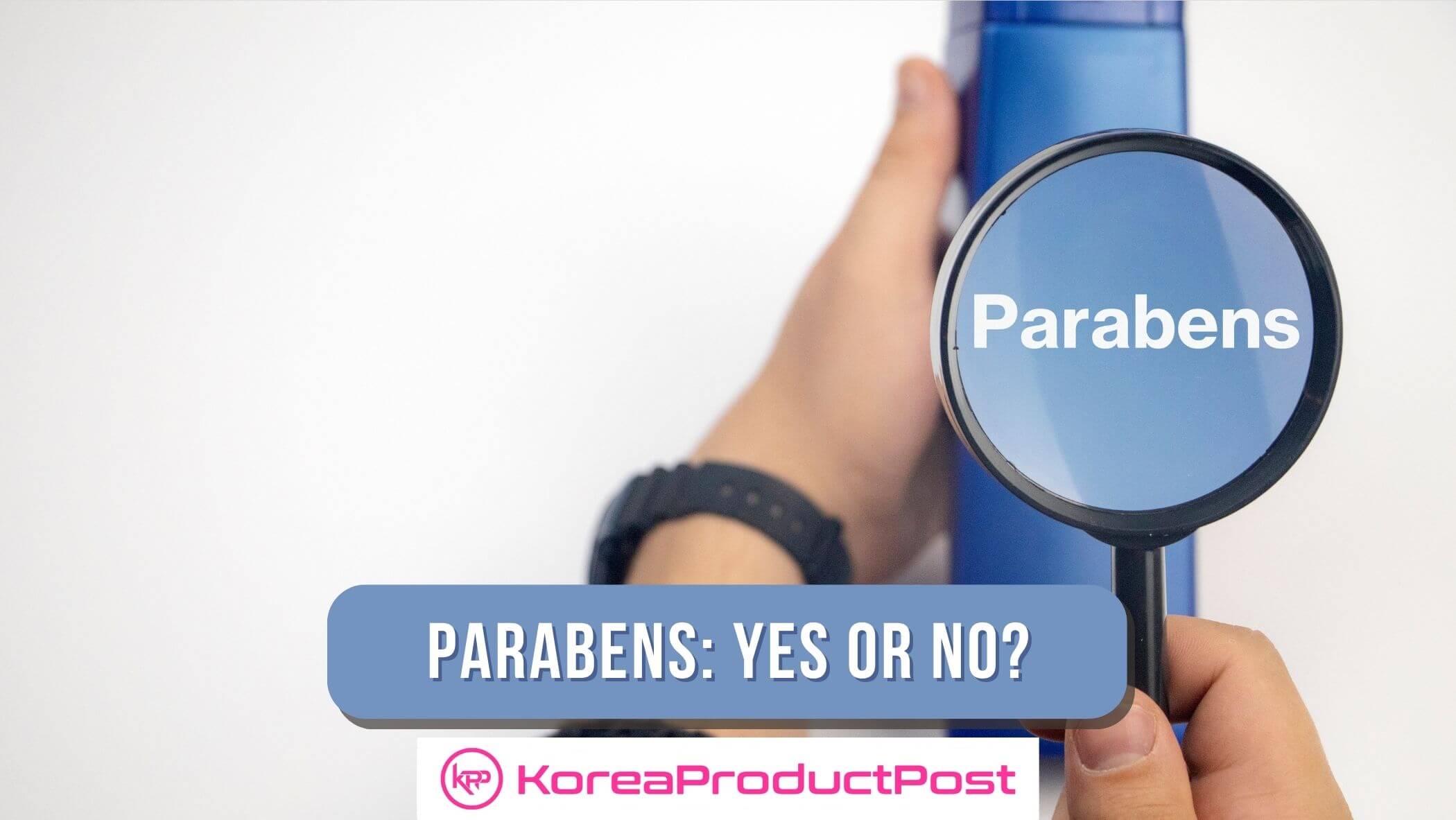 function dangers parabens in korean products