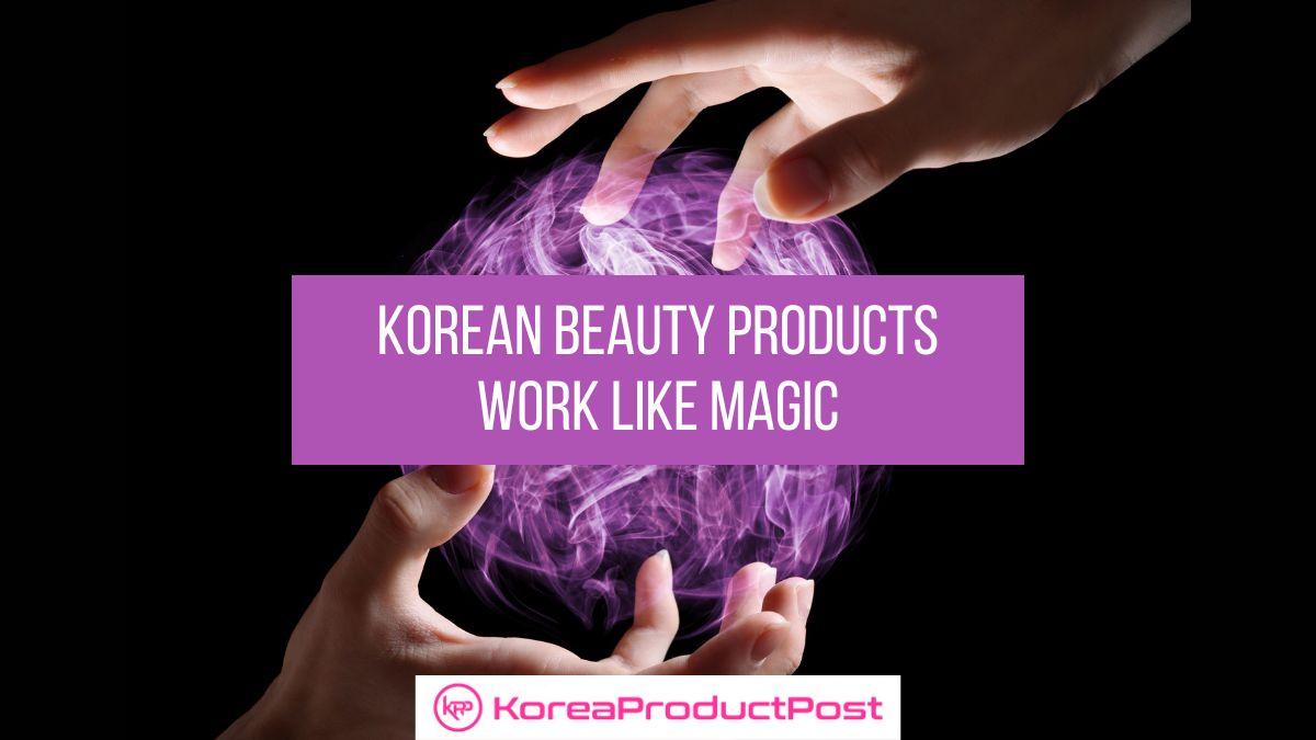 Korean Beauty Products work Like Magic glass skin