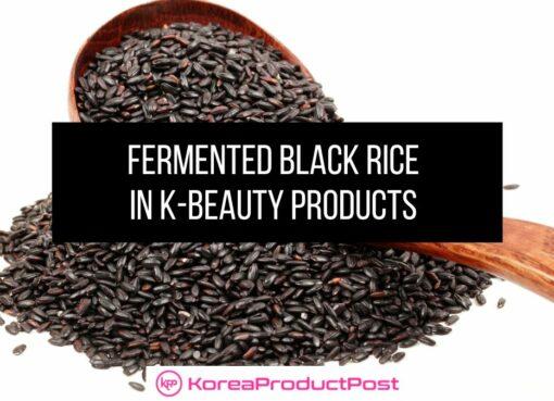 fermented black rice K-beauty products